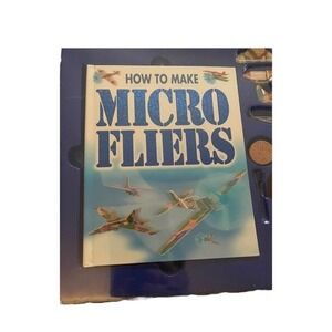 How to Make Micro Fliers Hardcover Book and Micro Fliers to make